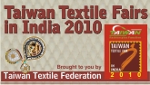 Taiwan Textile Fairs in India 2010